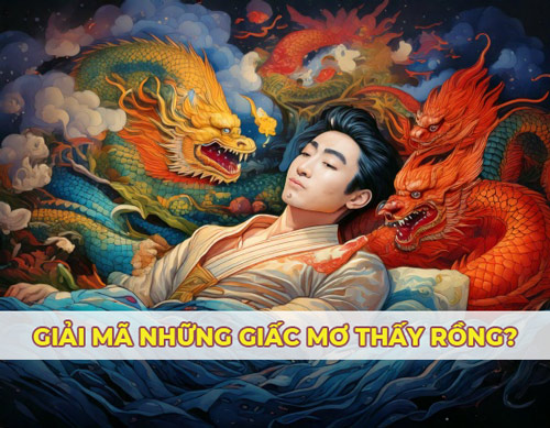 giải-mã-những-giấc-mơ-thấy-rồng